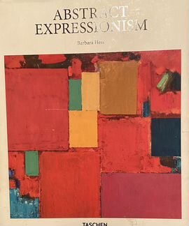Barbara Hess. Abstract expressionism, Taschen